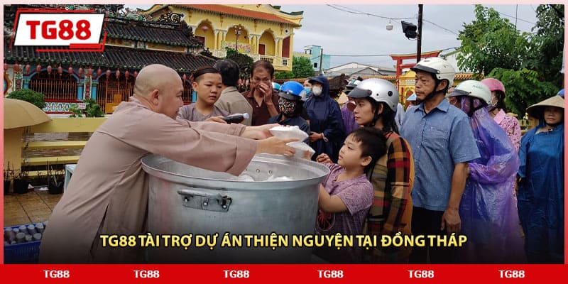 TG88 tài trợ dự án thiện nguyện tại Đồng Tháp